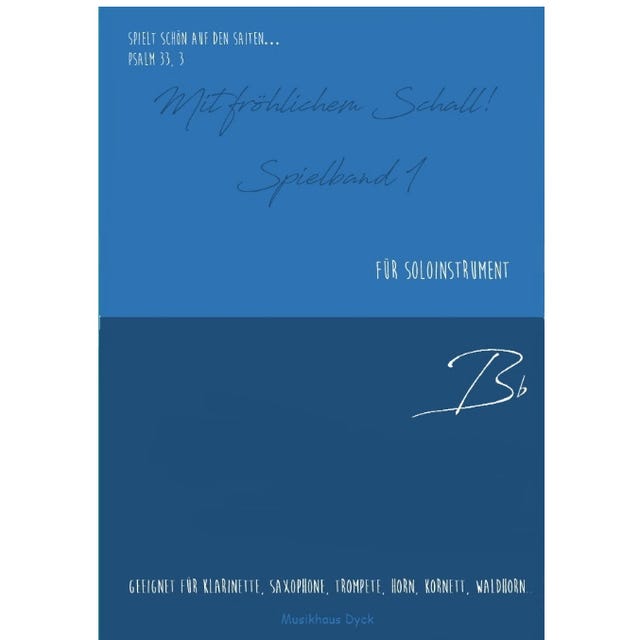 Mit fröhlichem Schall! Solo in Bb - Band 1 Mit fröhlichem Schall! Solo in Bb - Band 1