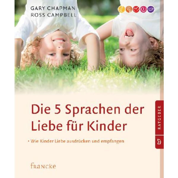 Die fünf Sprachen der Liebe für Kinder, Chapman - Buch