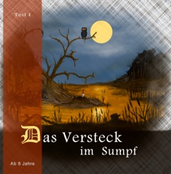 Das Versteck im Sumpf - Hörspiel-CD