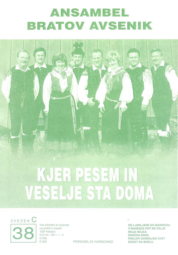 Die größten Radio-Erfolge Quintetts Avsenik 38 Die größten Radio-Erfolge Quintetts Avsenik 38