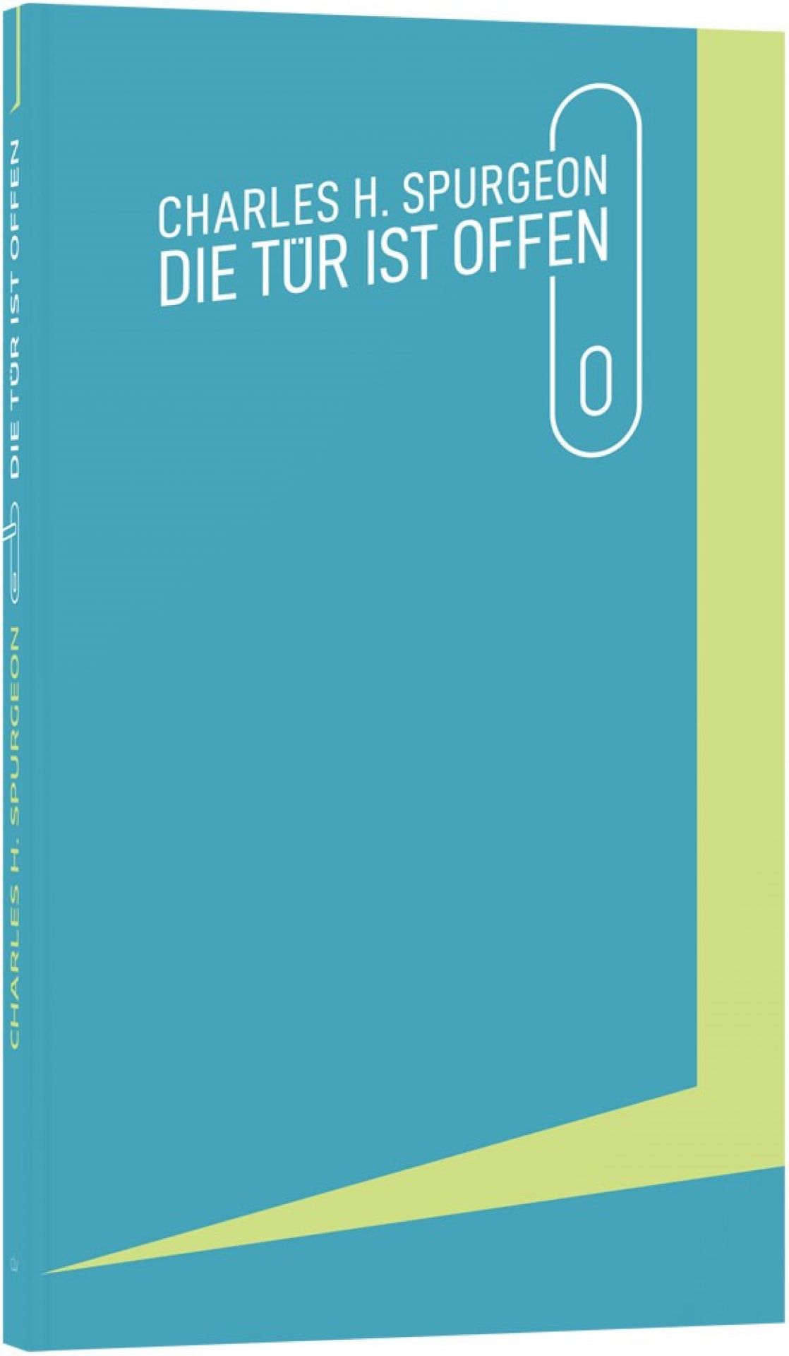 Die Tür ist offen, Spurgeon - Buch Die Tür ist offen, Spurgeon - Buch