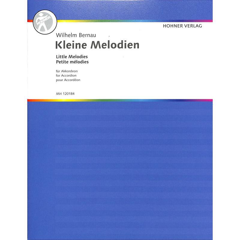 Kleine Melodien für Akkordeon, Bernau Kleine Melodien für Akkordeon, Bernau