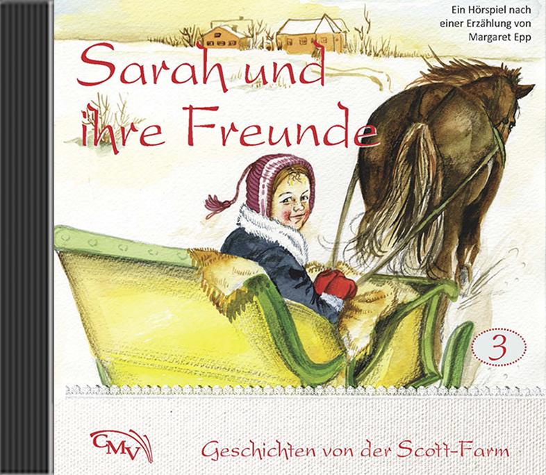 Sarah und ihre Freunde Sarah und ihre Freunde