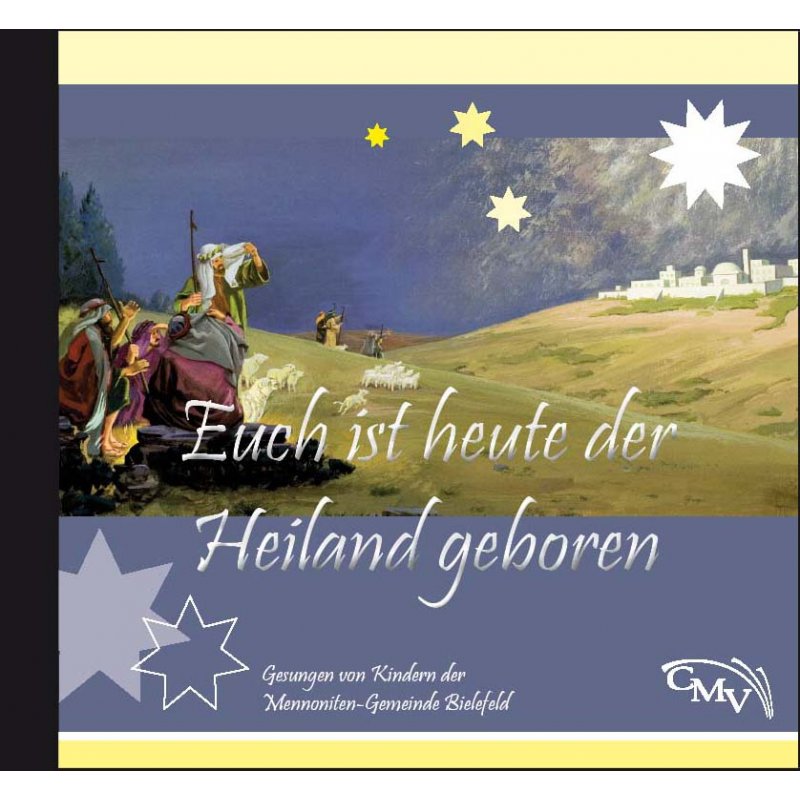 Euch ist heute der Heiland geboren - CD Euch ist heute der Heiland geboren - CD