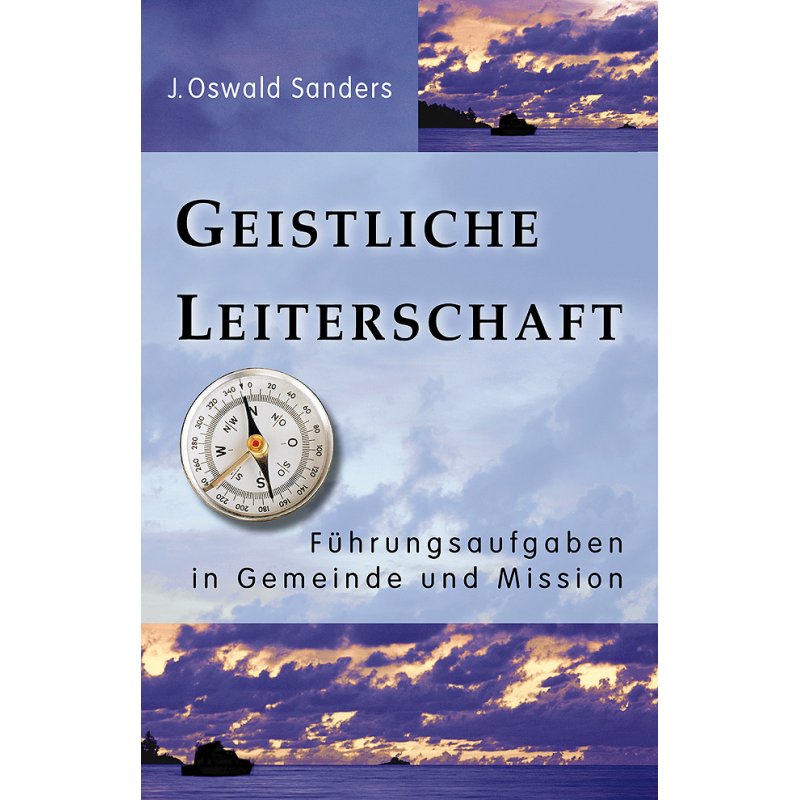 Geistliche Leiterschaft, Sanders - Buch