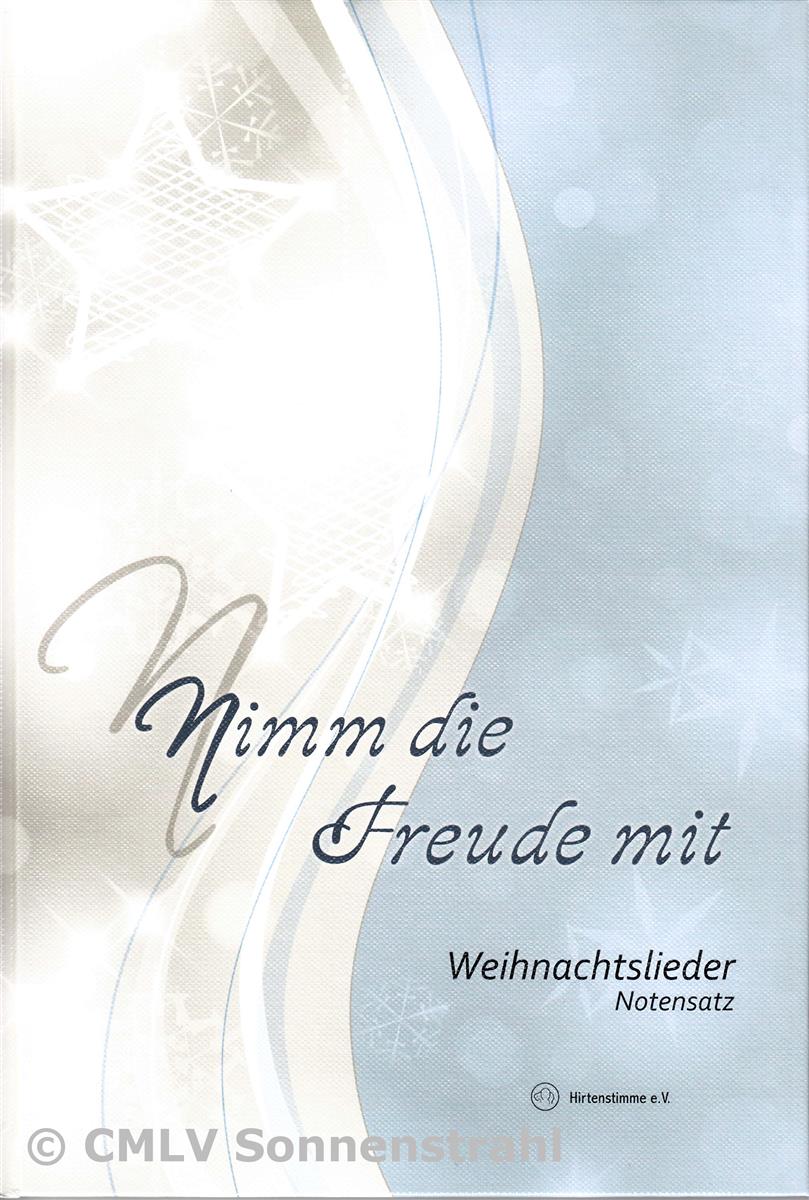 Nimm die Freude mit (Noten) Nimm die Freude mit (Noten)