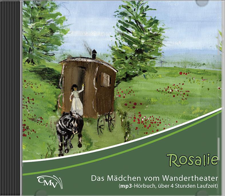 Rosalie - Das Mädchen vom Wandertheater Rosalie - Das Mädchen vom Wandertheater