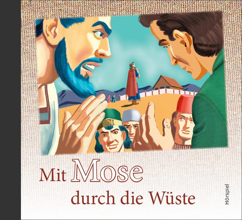 Mit Mose durch die Wüste Mit Mose durch die Wüste