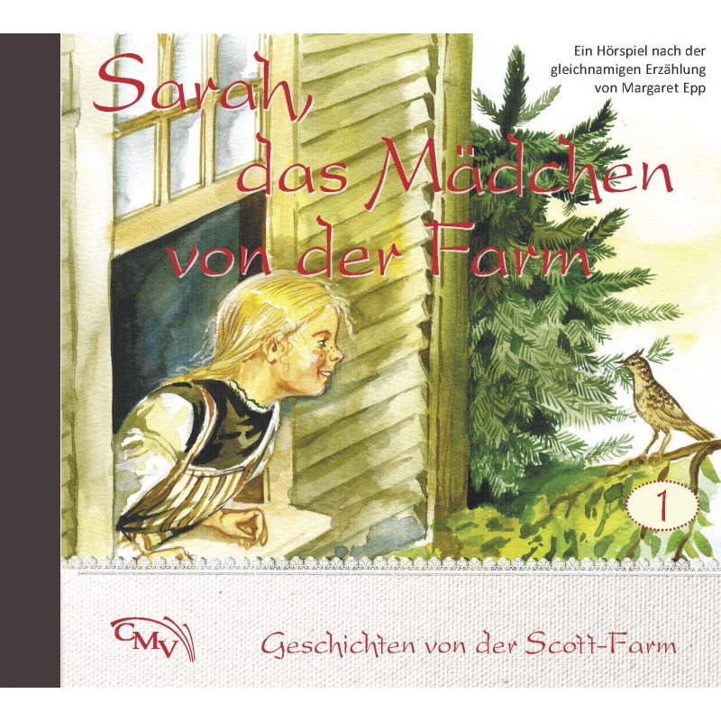 Sarah, das Mädchen von der Farm Sarah, das Mädchen von der Farm