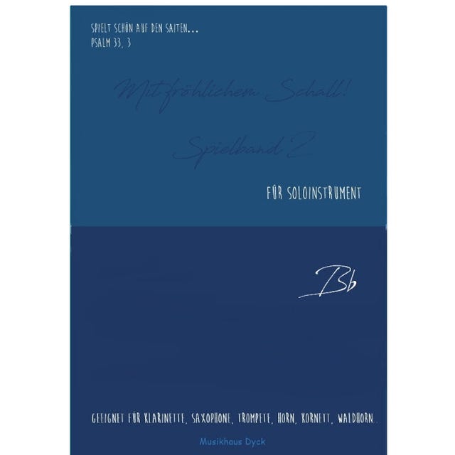 Mit fröhlichem Schall! Solo in Bb - Band 2 Mit fröhlichem Schall! Solo in Bb - Band 2