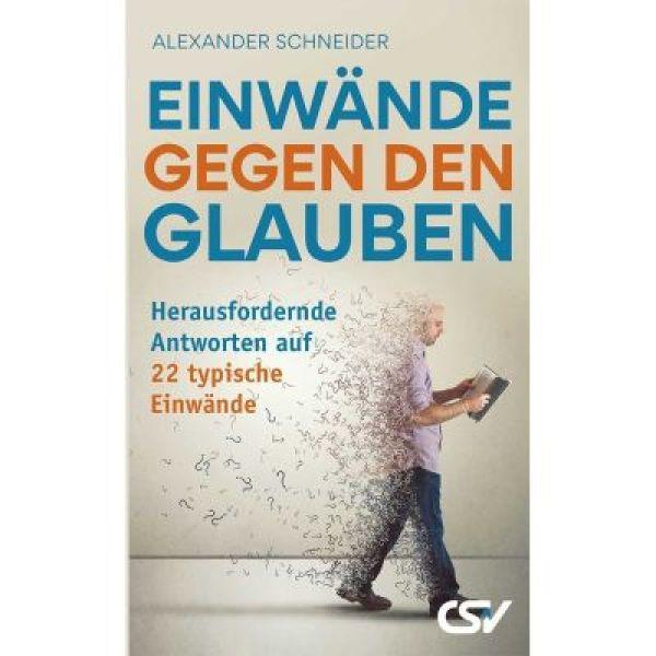 Einwände gegen den Glauben, Schneider - Buch