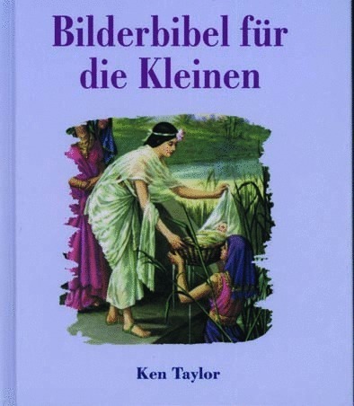 Bilderbibel für die Kleinen,Taylor - Buch