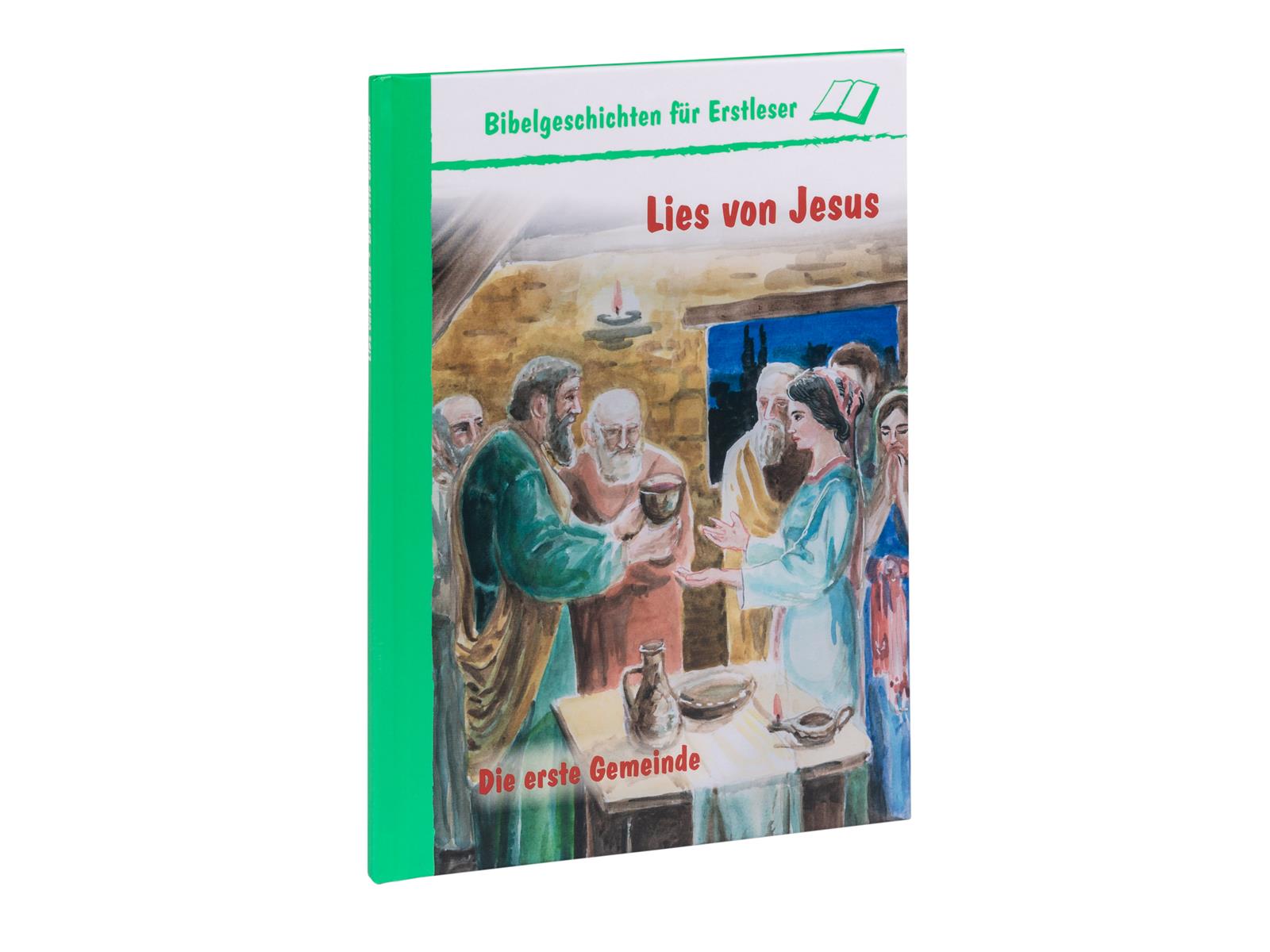 Lies von Jesus - Die erste Gemeinde