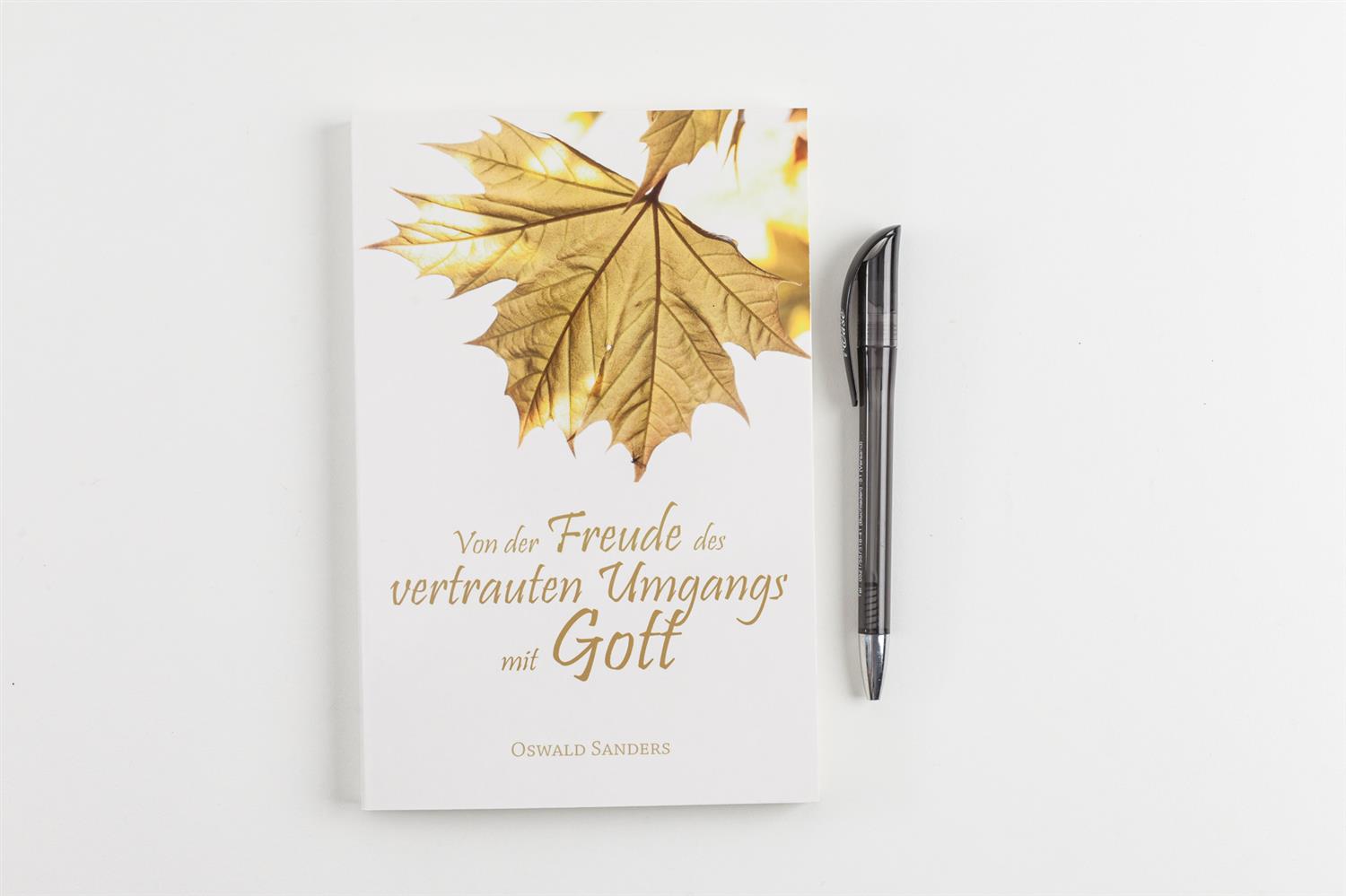 Von der Freude des vertrauten Umgangs mit Gott