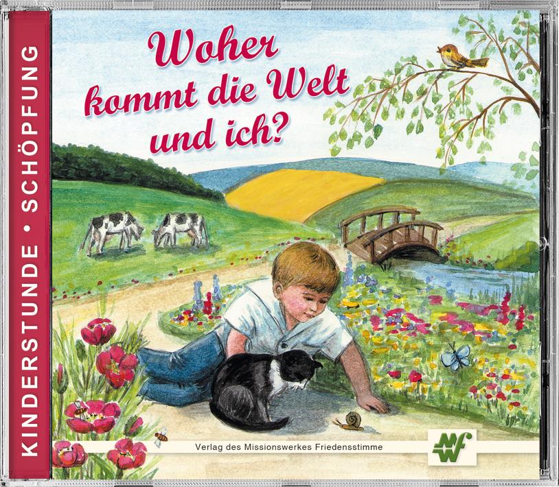 Woher kommt die Welt und ich - CD