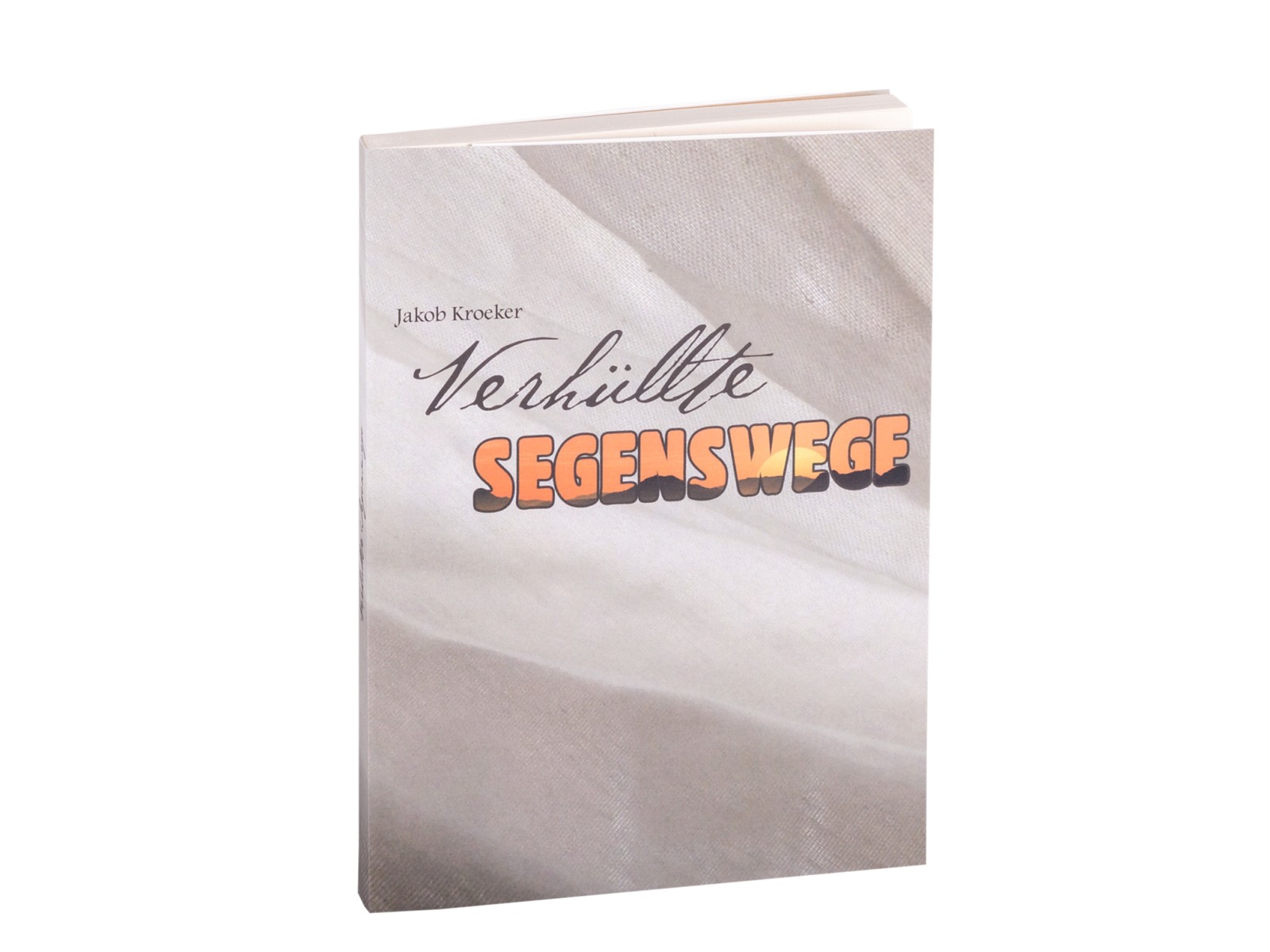 Verhüllte Segenswege
