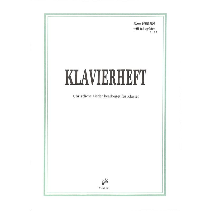 Klavierheft, Maile