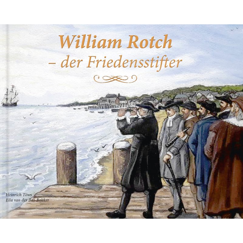 William Rotch - der Friedensstifter William Rotch - der Friedensstifter
