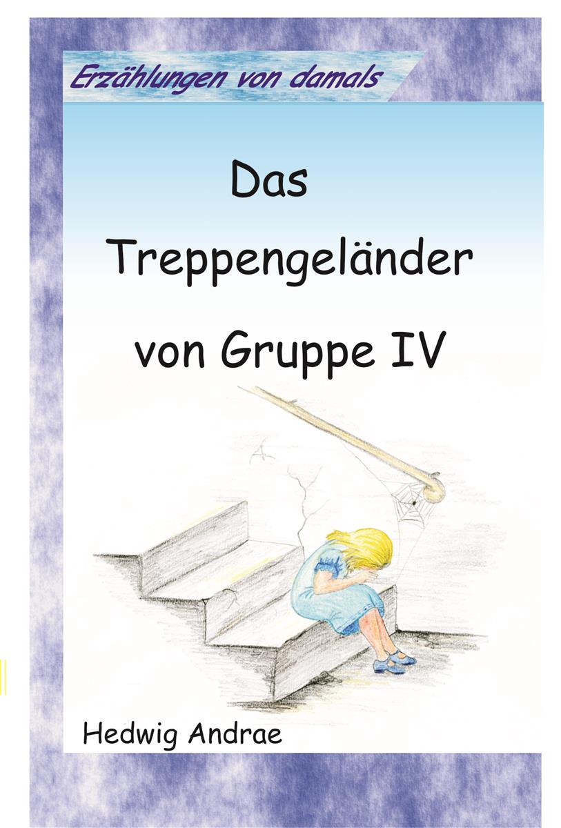 Das Treppengeländer von Gruppe IV