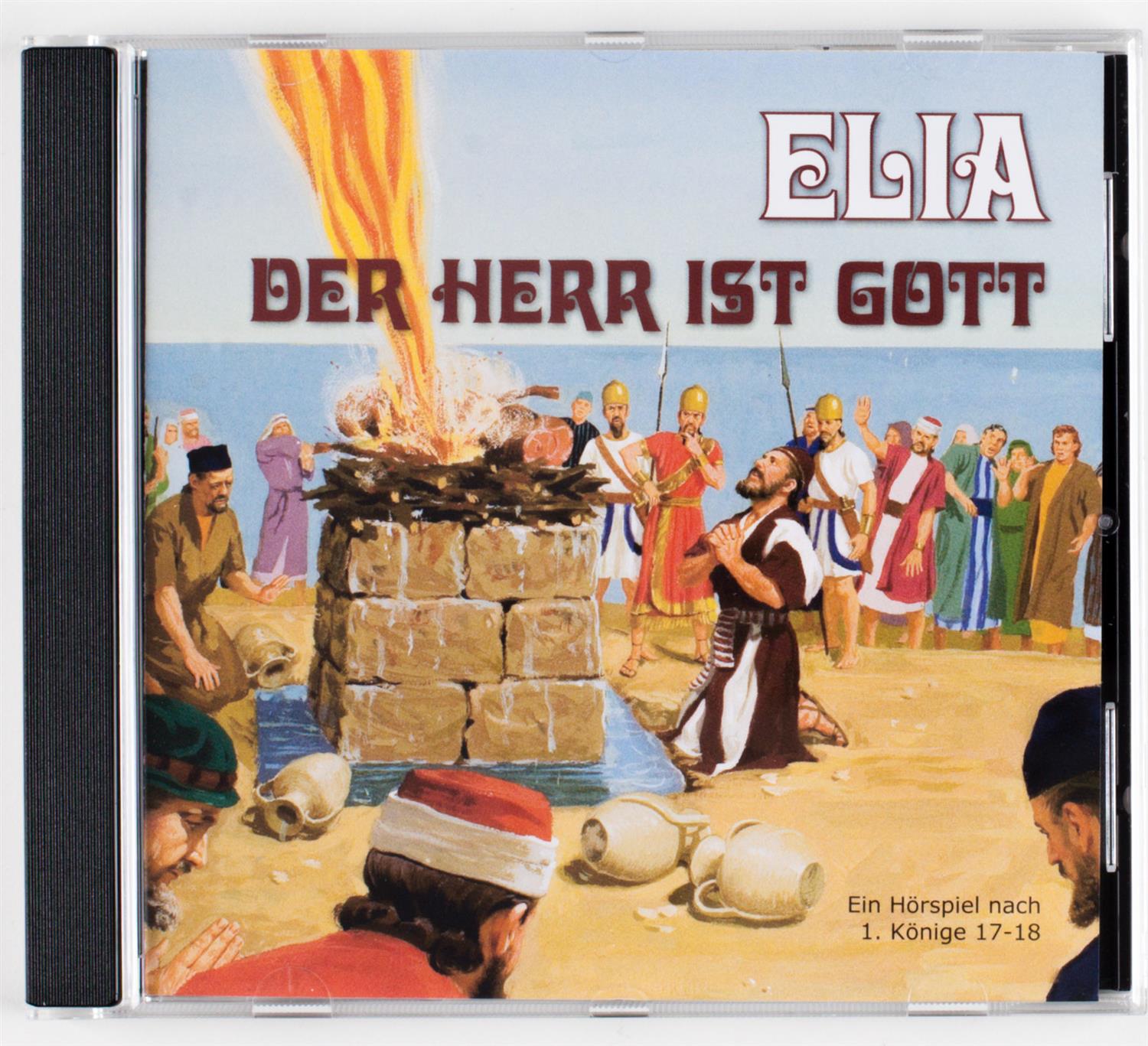 ELIA - der HERR ist Gott ELIA - der HERR ist Gott