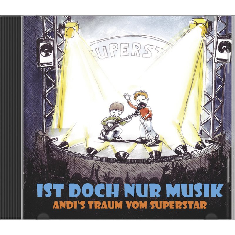 Ist doch nur Musik - Andi's Traum vom Superstar