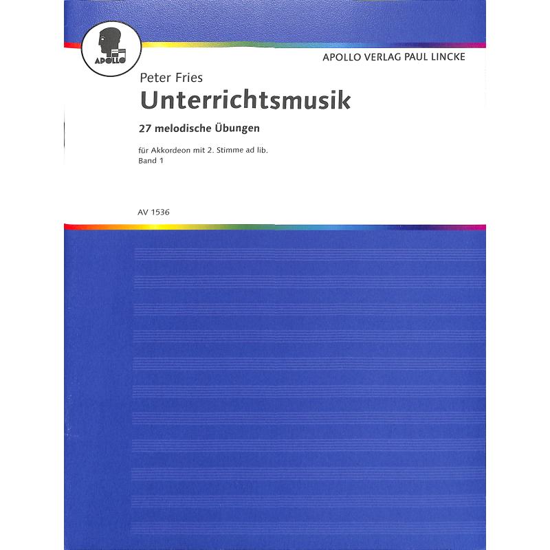 Unterrichtsmusik, Fries - Band 1