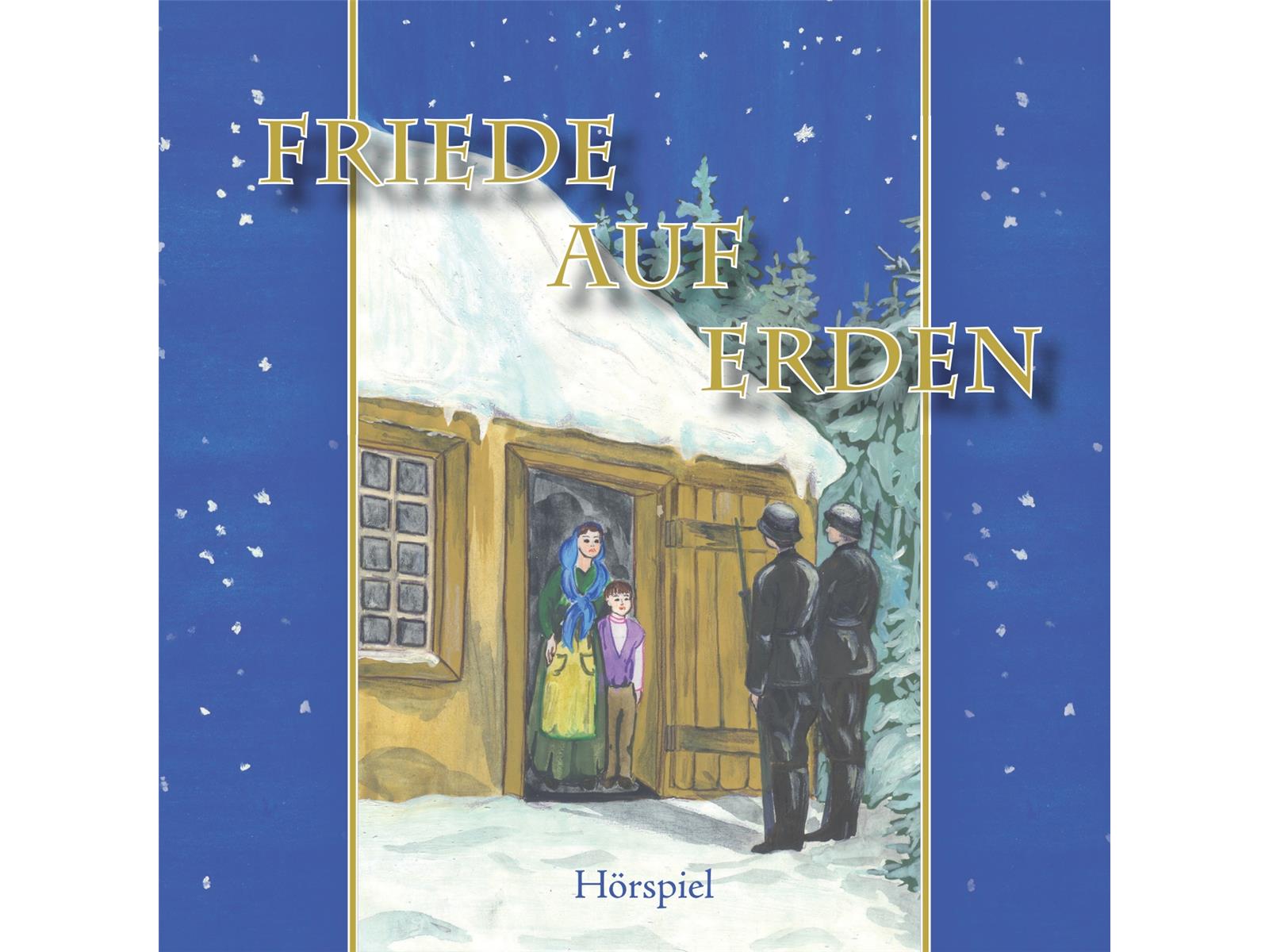 Friede auf Erden, Hörspiel - CD