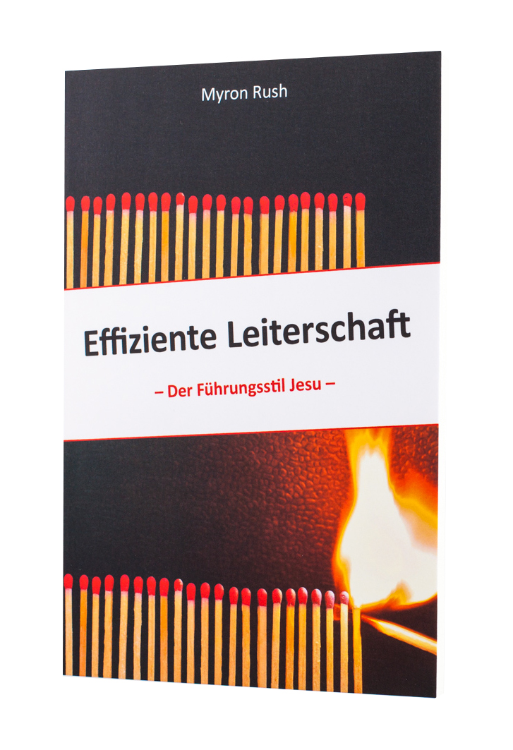 Effiziente Leiterschaft (Myron Rush) Effiziente Leiterschaft (Myron Rush)