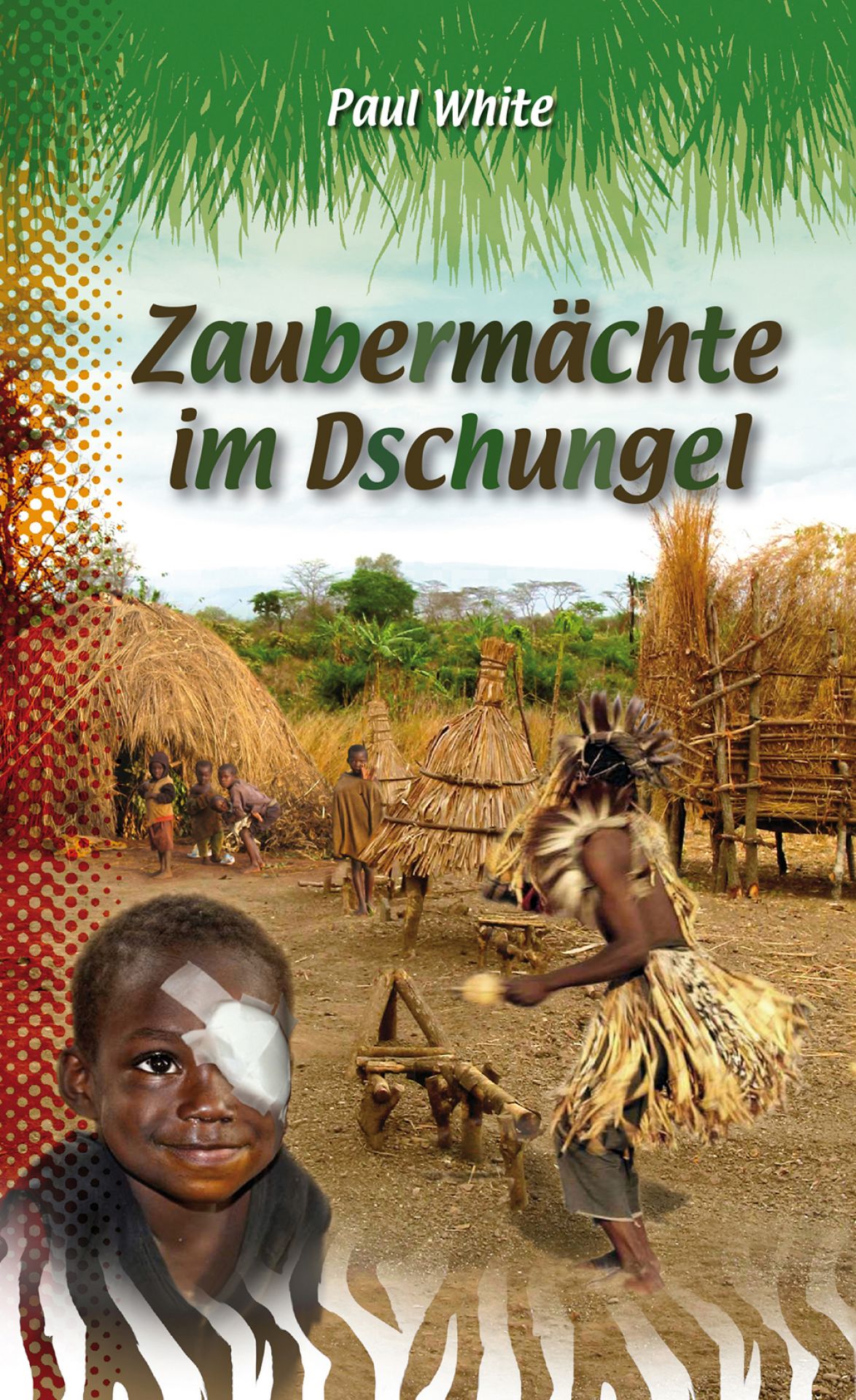 Zaubermächte im Dschungel, White Zaubermächte im Dschungel, White