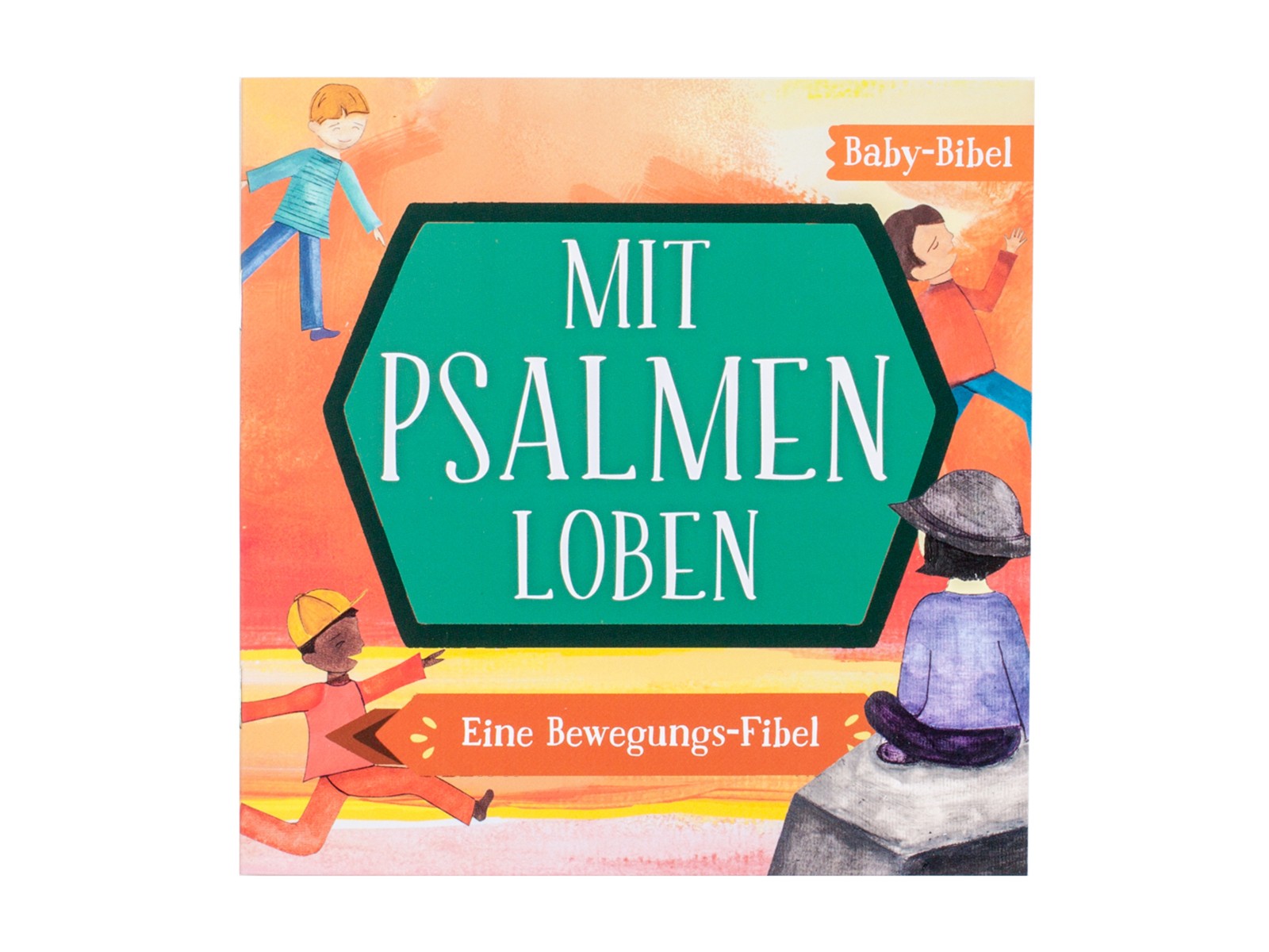 Mit Psalmen loben - Eine Bewegungs-Fibel (MIDI-Buch)