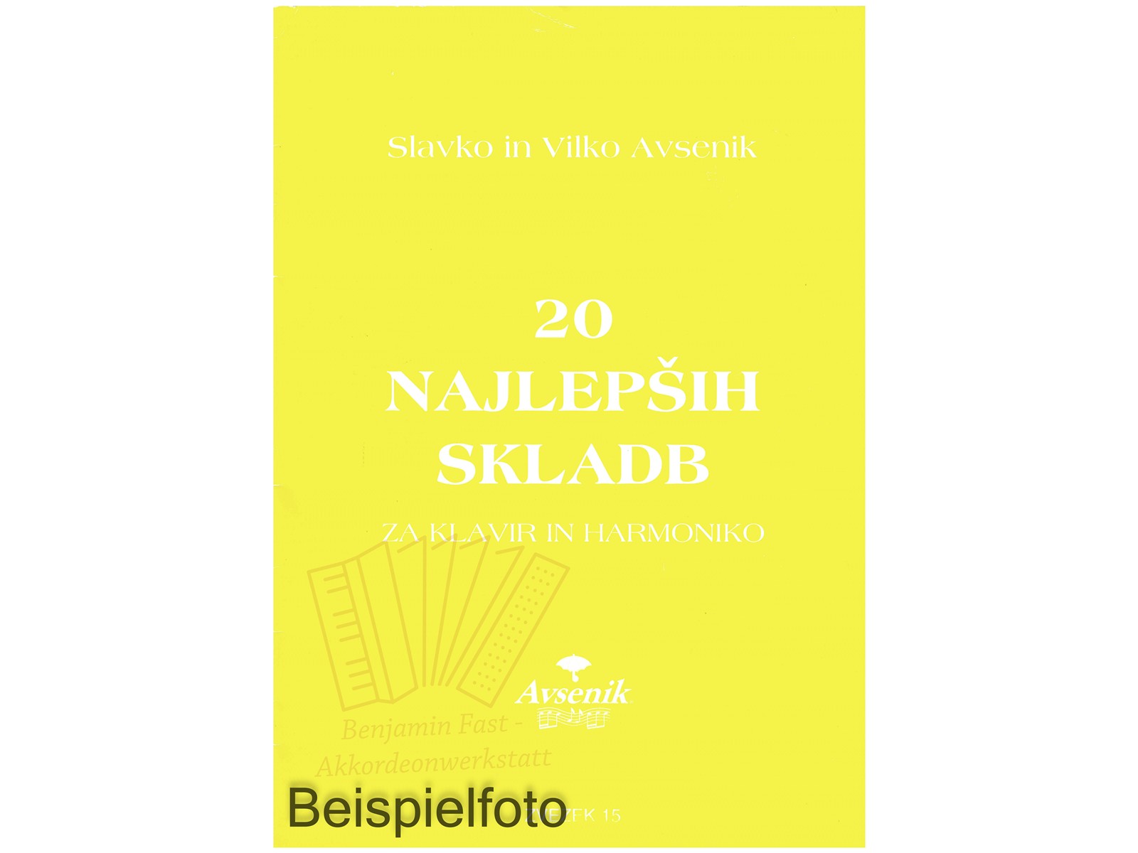 Die "20 schönsten Musikstücke" von S&V Avsenik / Heft Nr. 15 - Antiquariat