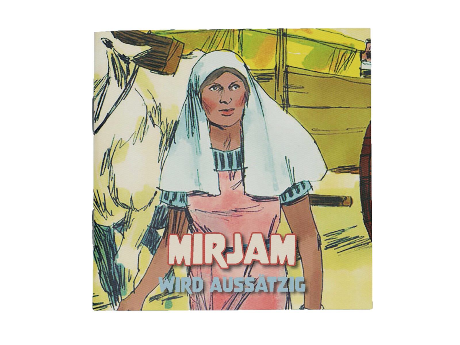 Mirjam wird aussätzig