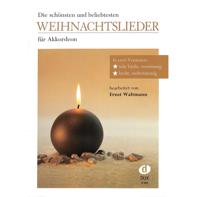 Die schönsten und beliebtesten Weihnachtslieder Akk, Waltmann Die schönsten und beliebtesten Weihnachtslieder Akk, Waltmann
