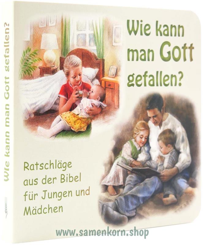 Pappbuch: Wie kann man Gott gefallen