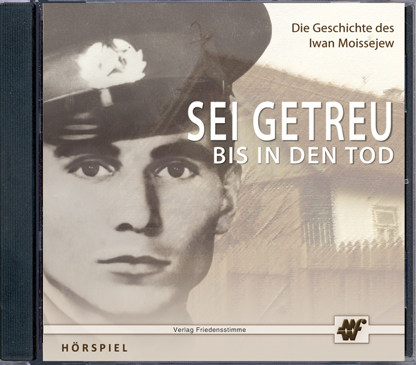 Sei getreu bis in den treu - Hörspiel-CD