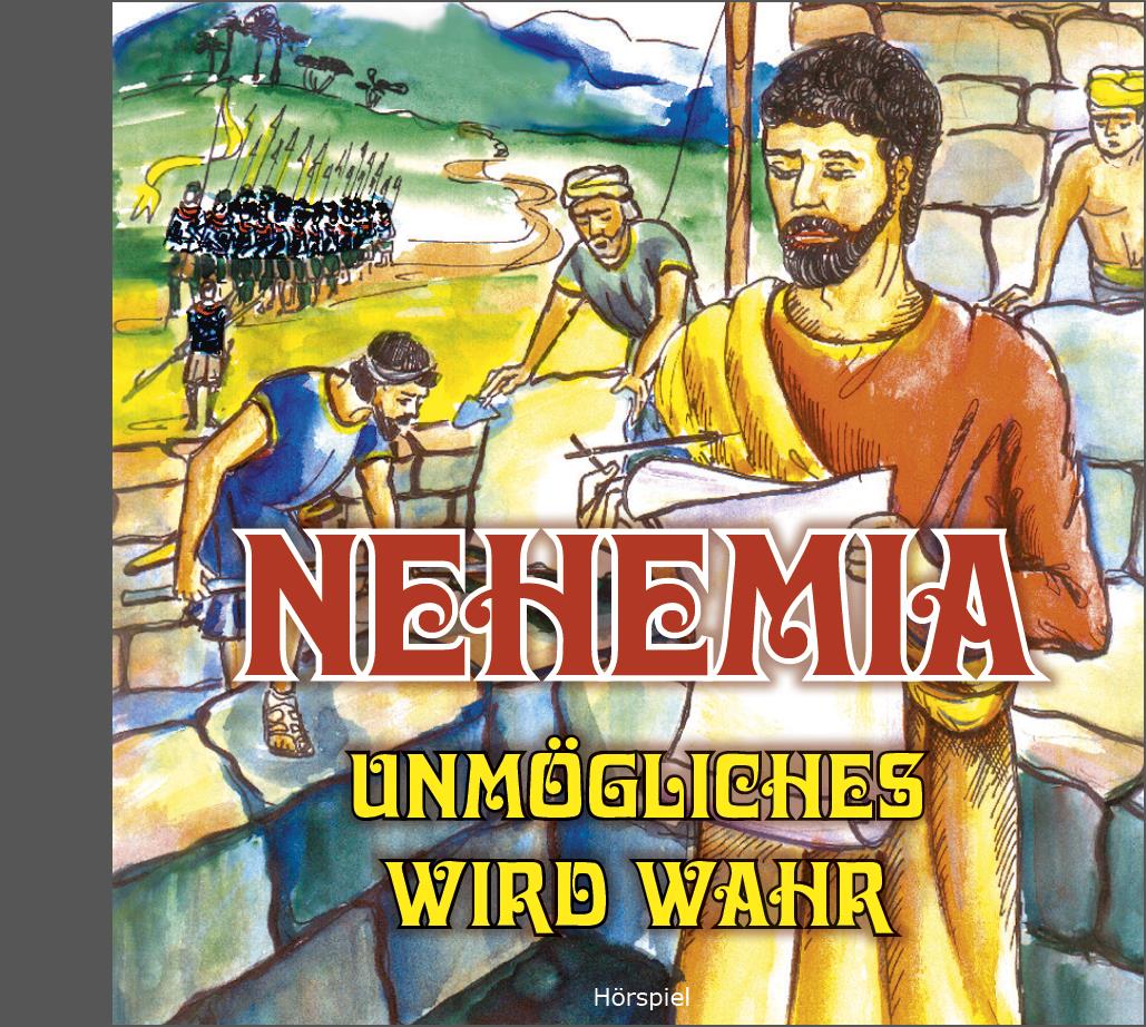 Nehemia - Unmögliches wird wahr (Hörspiel-CD) Nehemia - Unmögliches wird wahr (Hörspiel-CD)