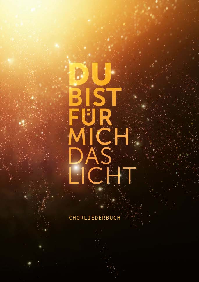 Chorliederbuch - Du bist für mich das Licht