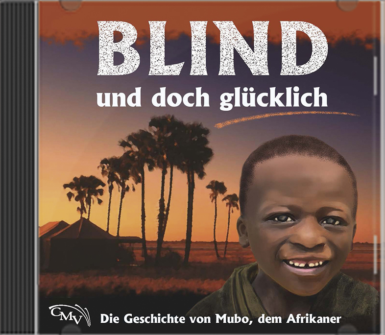 Blind und doch glücklich