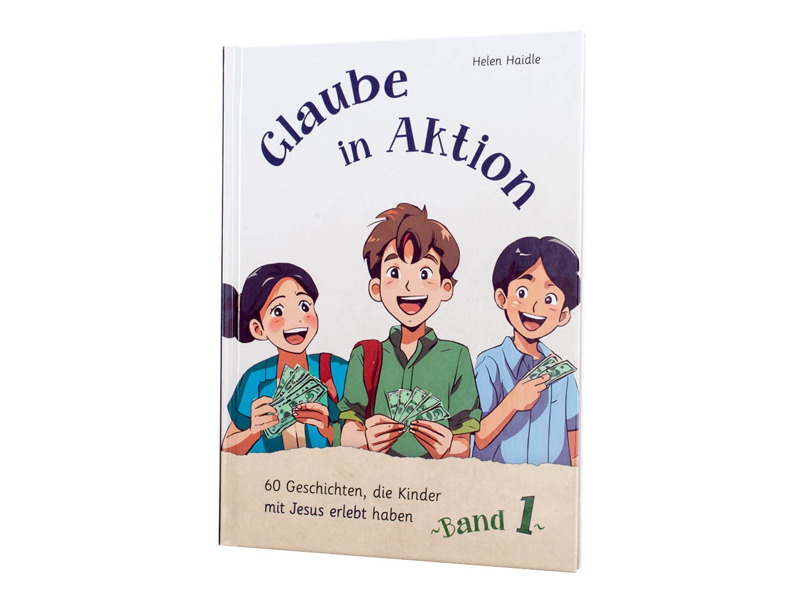 Glaube in Aktion - Band 1