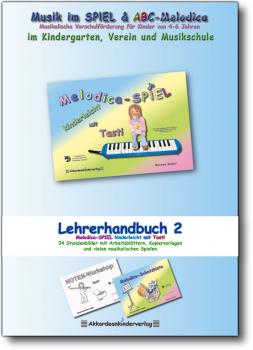 Lehrerhandbuch Phase 2 "Melodica-SPIEL kinderleicht mit Tasti" Lehrerhandbuch Phase 2 "Melodica-SPIEL kinderleicht mit Tasti"