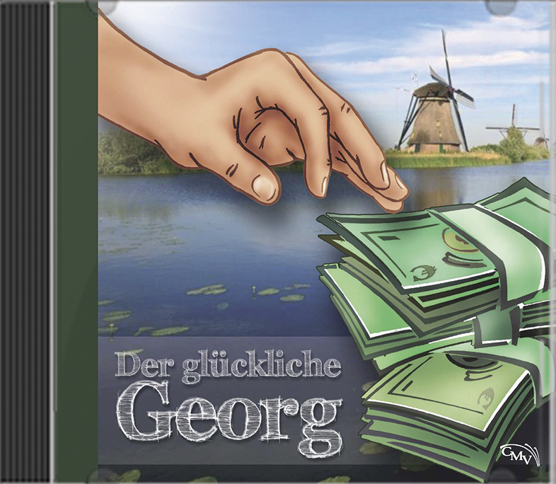 Der glückliche Georg Der glückliche Georg