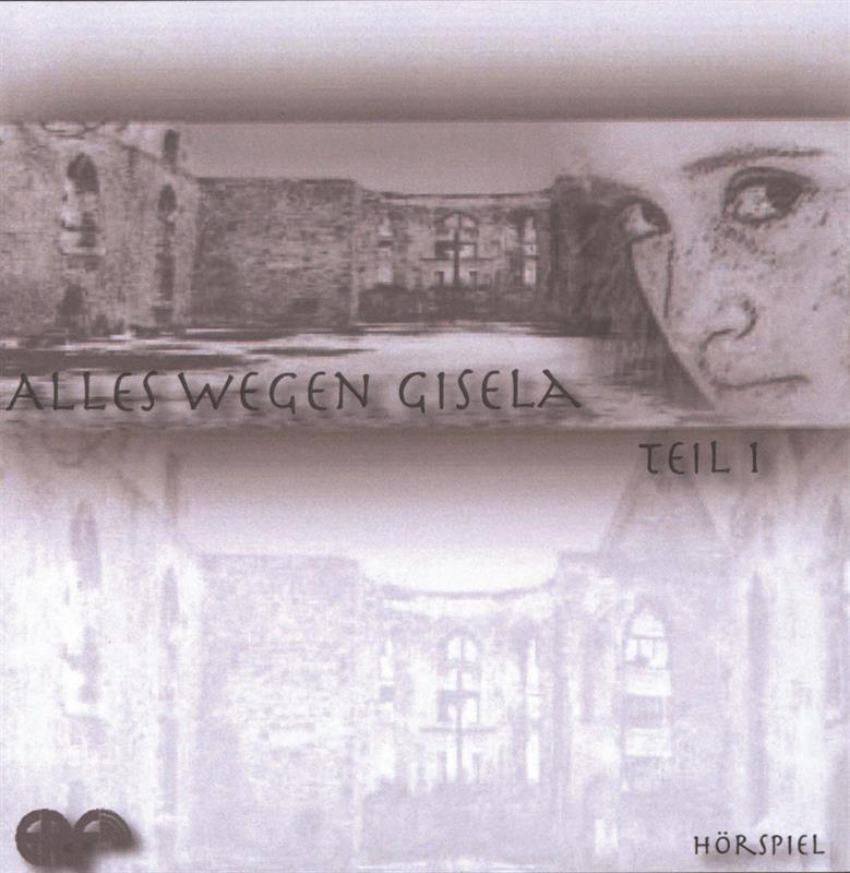 Alles wegen Gisela - Hörspiel 3-CDs Alles wegen Gisela - Hörspiel 3-CDs