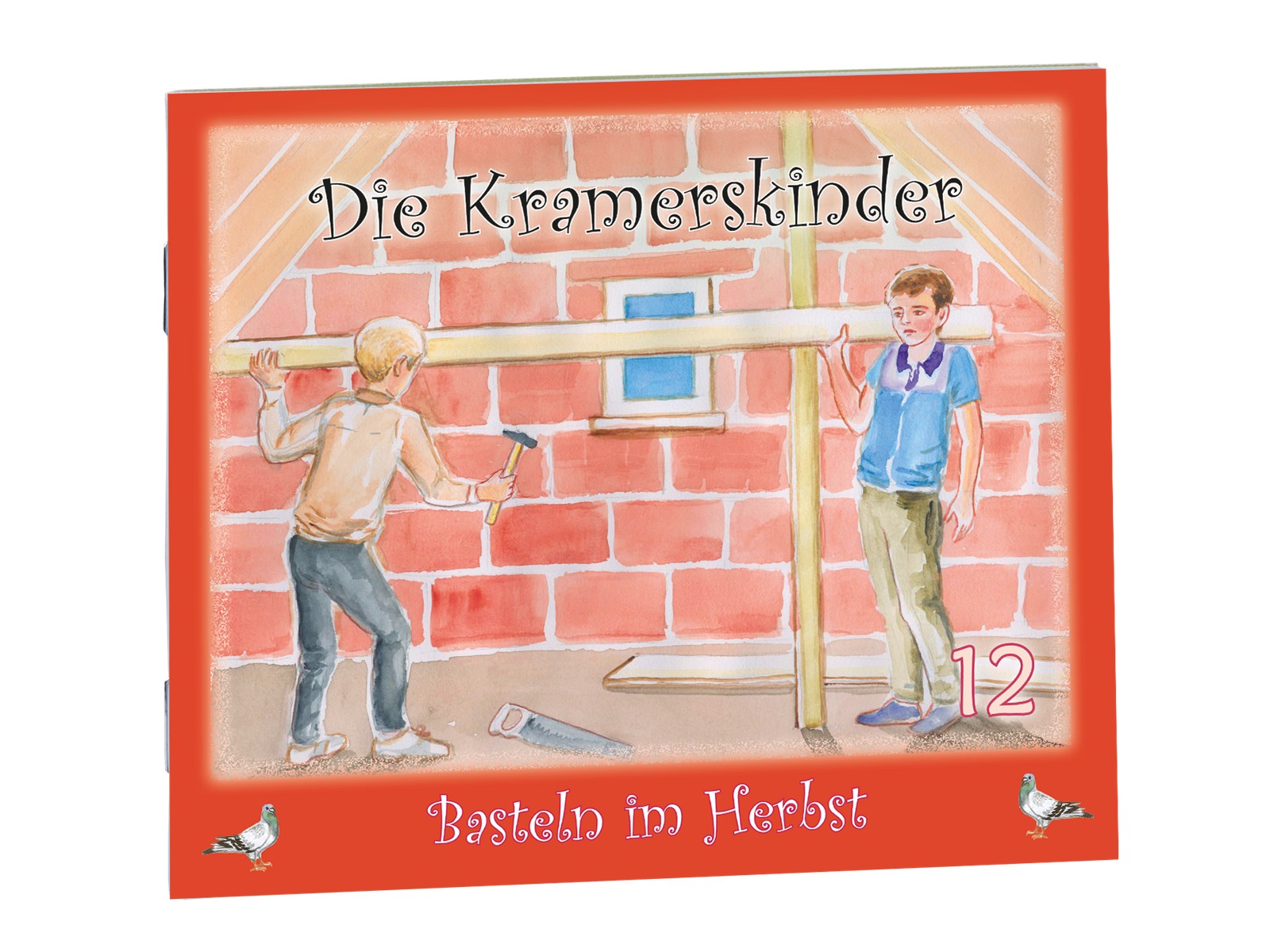 Die Kramerskinder (Basteln und Bauen) Heft 12 Die Kramerskinder (Basteln und Bauen) Heft 12