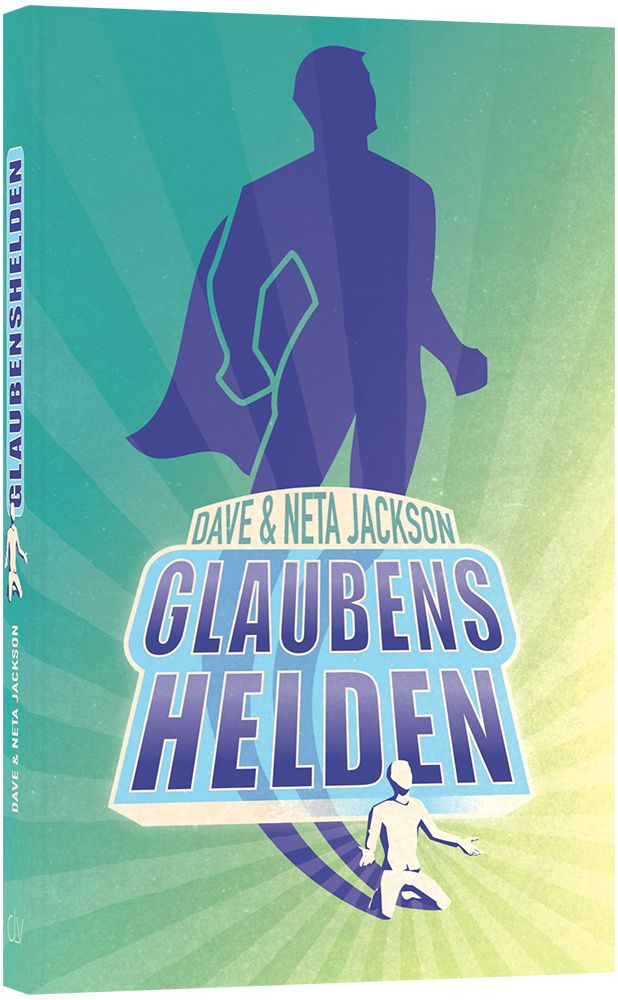 Glaubenshelden Glaubenshelden