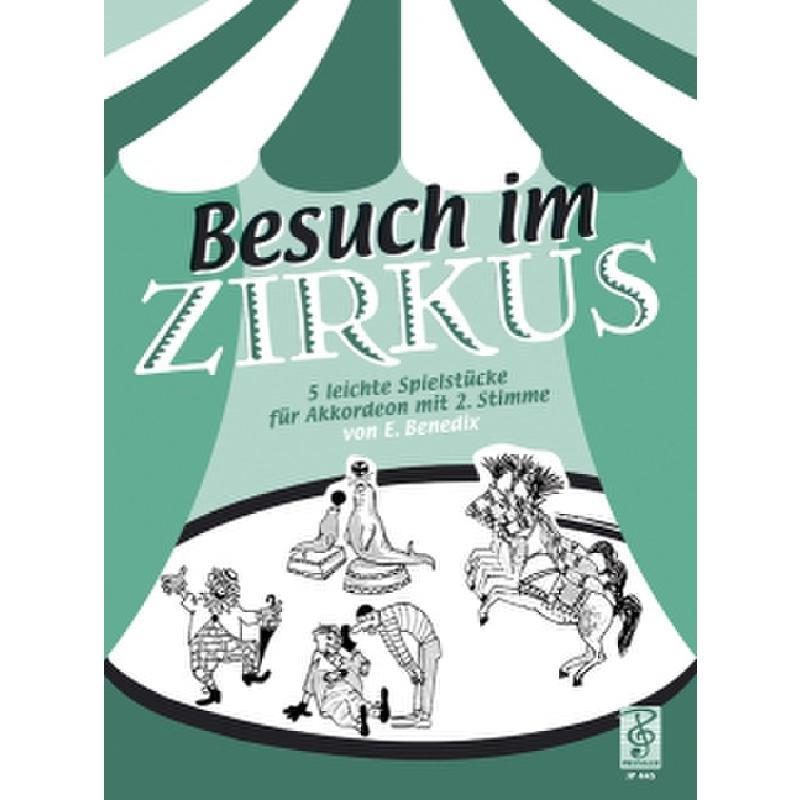 Besuch im Zirkus, Benedix Besuch im Zirkus, Benedix