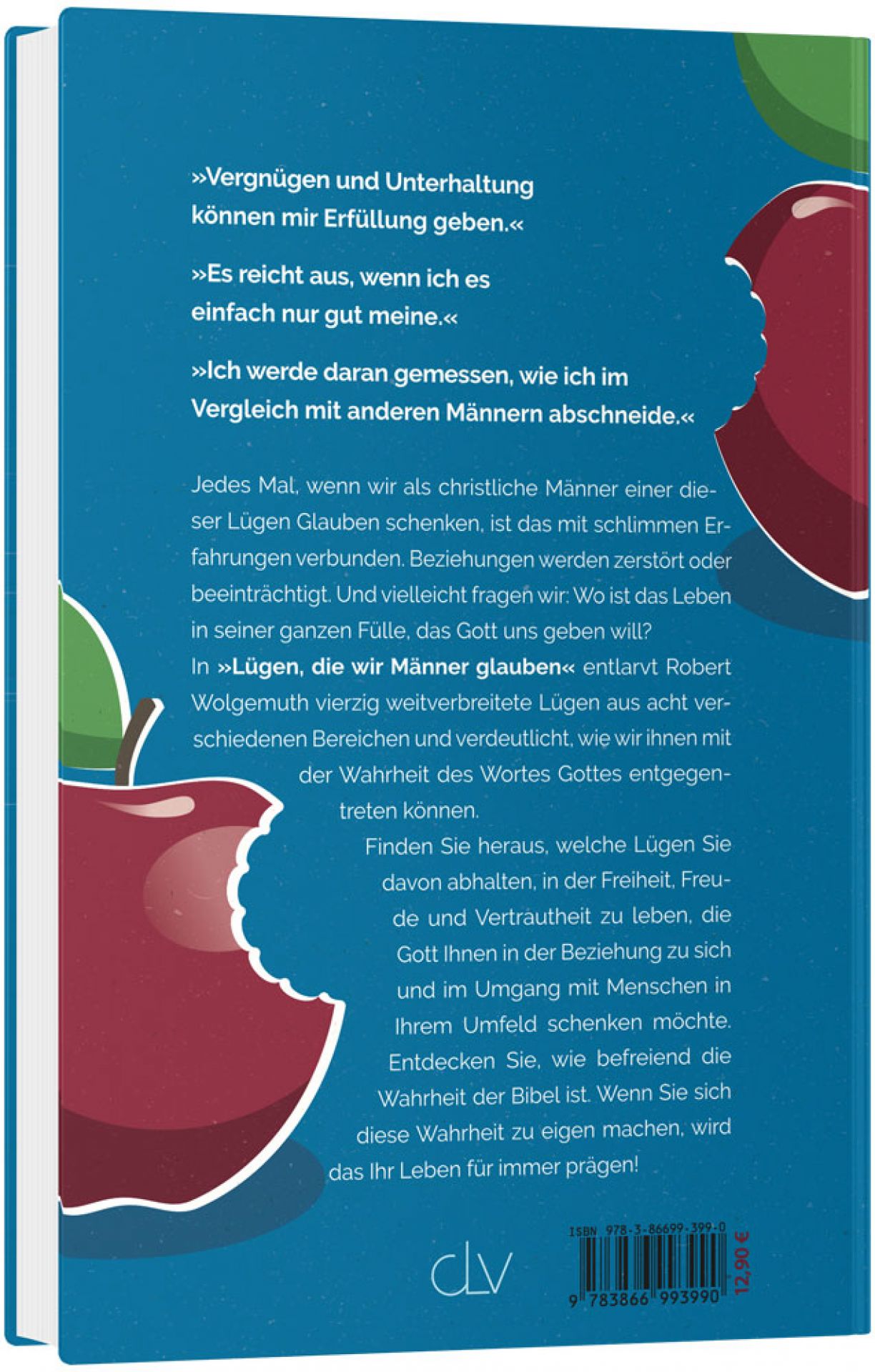 Lügen, die wir Männer glauben, Wolgemuth - Buch Lügen, die wir Männer glauben, Wolgemuth - Buch