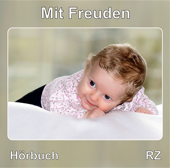 Mit Freuden, Hörbuch - CD